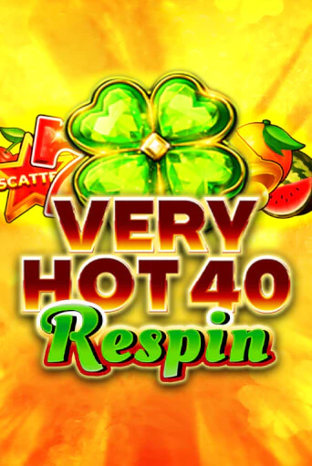 Very Hot 40 Respin ига на фантики | MaxBet без риска