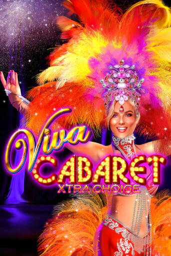 Viva Cabaret - Xtra Choice ига на фантики | MaxBet без риска