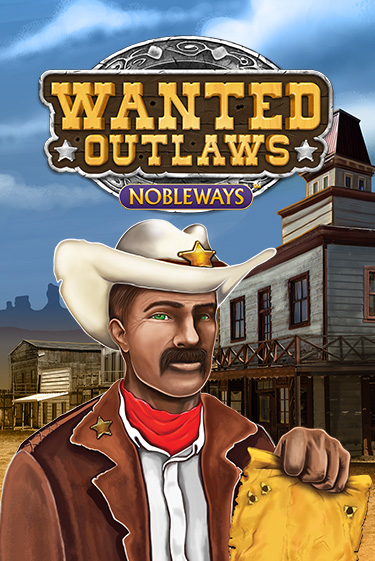 Wanted Outlaws ига на фантики | MaxBet без риска