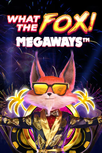 What the Fox MegaWays ига на фантики | MaxBet без риска