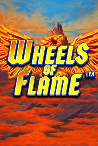 Wheels of Flame ига на фантики | MaxBet без риска