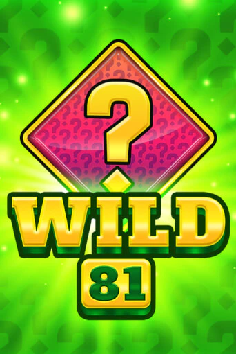 Wild 81 ига на фантики | MaxBet без риска