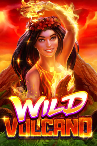 Wild Volcano ига на фантики | MaxBet без риска