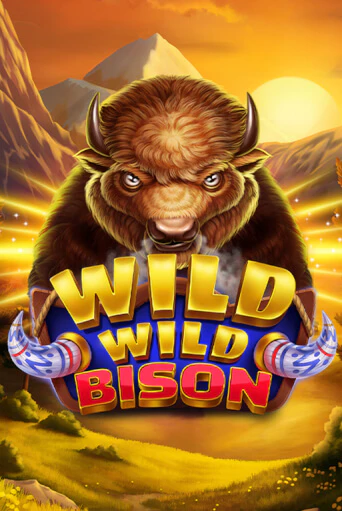 Wild Wild Bison ига на фантики | MaxBet без риска