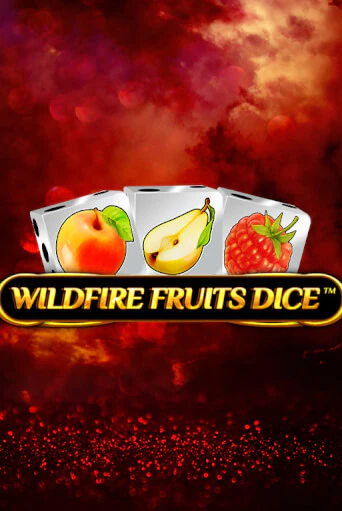 Wildfire Fruits Dice ига на фантики | MaxBet без риска