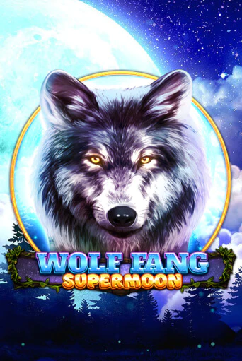 Wolf Fang - Supermoon ига на фантики | MaxBet без риска