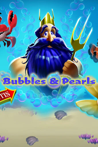 Bubbles and Pearls ига на фантики | MaxBet без риска