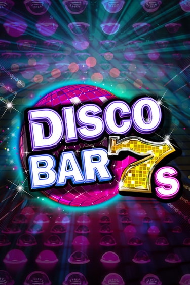 Disco Bar 7s ига на фантики | MaxBet без риска