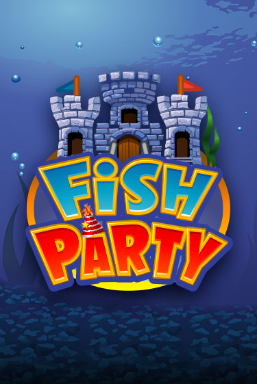 Fish Party ига на фантики | MaxBet без риска
