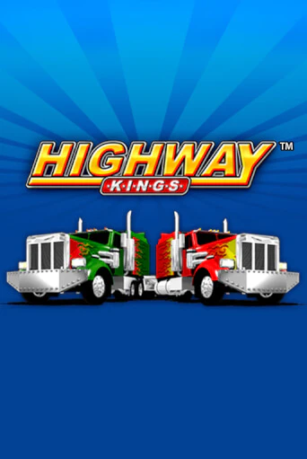 Highway Kings ига на фантики | MaxBet без риска