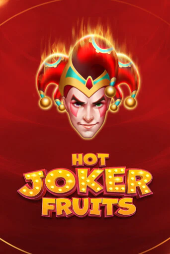 Hot Joker Fruits ига на фантики | MaxBet без риска