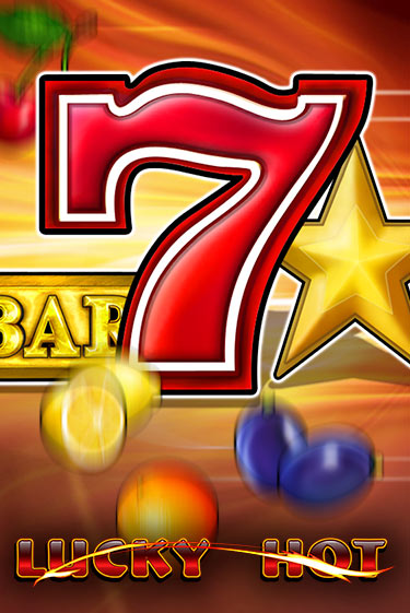 Lucky Hot ига на фантики | MaxBet без риска