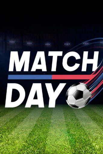 Match Day ига на фантики | MaxBet без риска