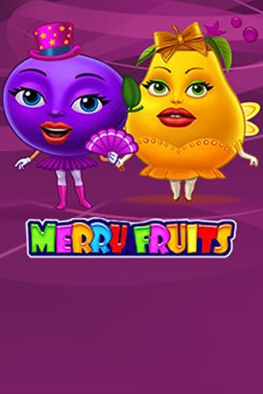 Merry Fruits ига на фантики | MaxBet без риска