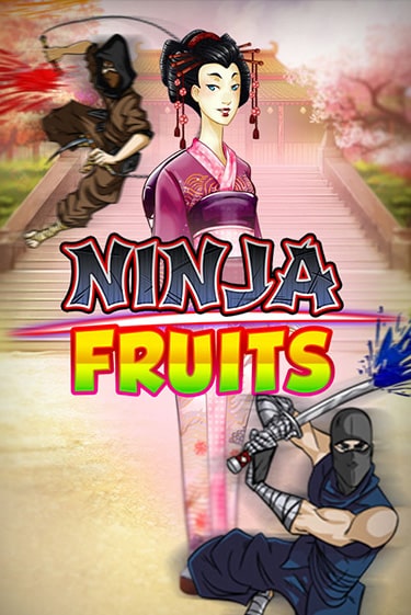 Ninja Fruits ига на фантики | MaxBet без риска