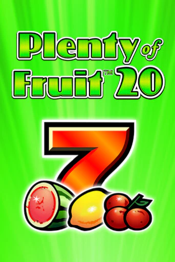 Plenty of Fruit 20 ига на фантики | MaxBet без риска