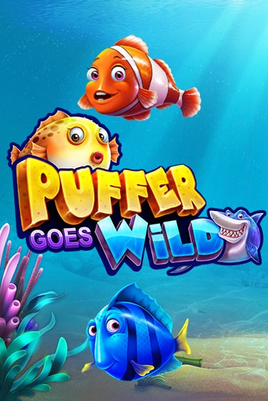 Puffer Goes Wild ига на фантики | MaxBet без риска
